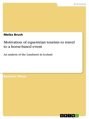 cover image of Motivation of equestrian tourists to travel to a horse-based event